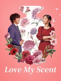 Watch Love My Scent movies free hd online