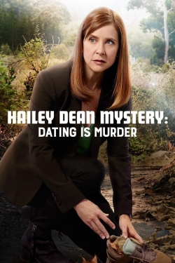 Watch Hailey Dean Mystery: Dating Is Murder movies free hd online