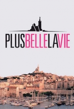 Watch Plus belle la vie movies free hd online