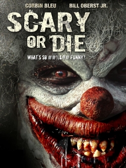 Watch Scary or Die movies free hd online