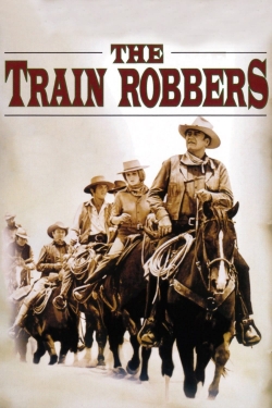 Watch The Train Robbers movies free hd online