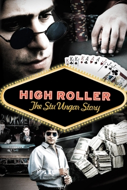 Watch High Roller: The Stu Ungar Story movies free hd online