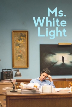 Watch Ms. White Light movies free hd online