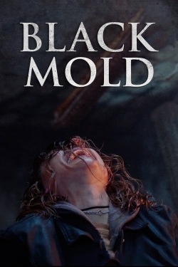 Watch Black Mold movies free hd online