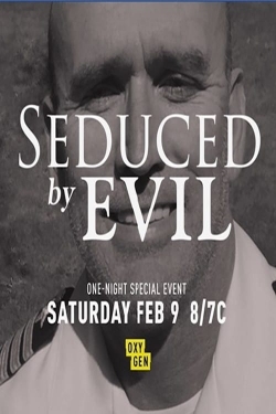 Watch Seduced by Evil movies free hd online