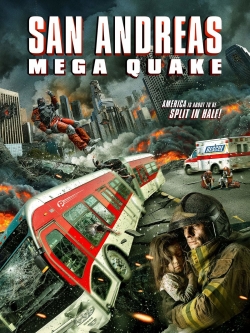 Watch San Andreas Mega Quake movies free hd online