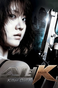 Watch Killer Girl K movies free hd online