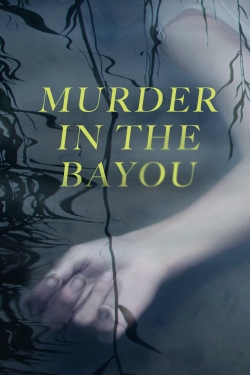 Watch Murder in the Bayou movies free hd online