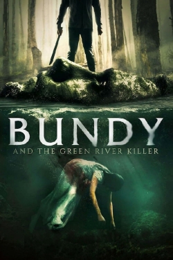 Watch Bundy and the Green River Killer movies free hd online