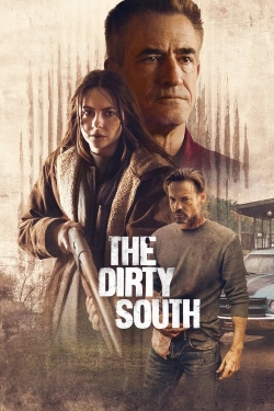 Watch The Dirty South movies free hd online