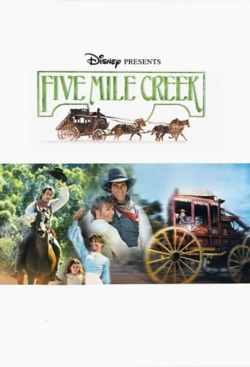 Watch Five Mile Creek movies free hd online