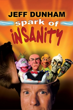 Watch Jeff Dunham: Spark of Insanity movies free hd online