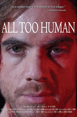 Watch All Too Human movies free hd online