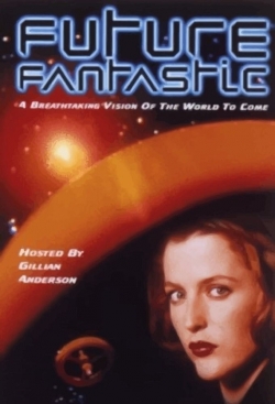 Watch Future Fantastic movies free hd online