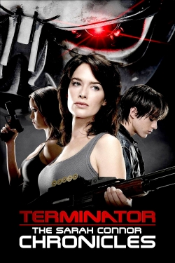 Watch Terminator: The Sarah Connor Chronicles movies free hd online