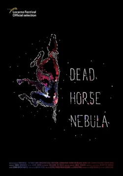 Watch Dead Horse Nebula movies free hd online