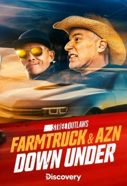 Watch Street Outlaws: Farmtruck and AZN Down Under movies free hd online