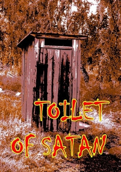 Watch Toilet of Satan movies free hd online