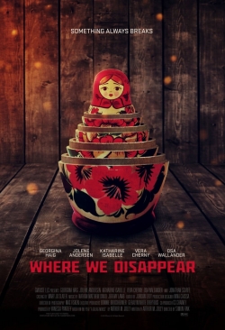 Watch Where We Disappear movies free hd online