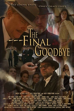 Watch The Final Goodbye movies free hd online