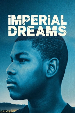 Watch Imperial Dreams movies free hd online