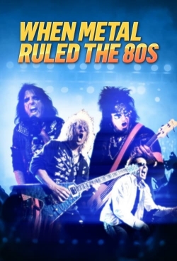 Watch When Metal Ruled The 80s movies free hd online