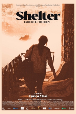 Watch Shelter: Farewell to Eden movies free hd online