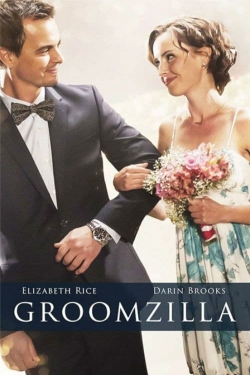 Watch Groomzilla movies free hd online