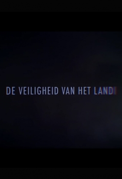 Watch De veiligheid van het land movies free hd online