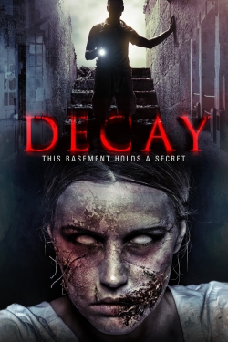 Watch Decay movies free hd online