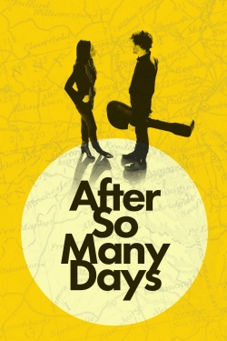 Watch After So Many Days movies free hd online