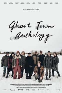 Watch Ghost Town Anthology movies free hd online