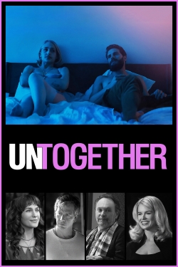 Watch Untogether movies free hd online