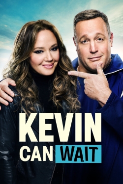 Watch Kevin Can Wait movies free hd online