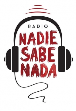 Watch Nadie Sabe Nada movies free hd online