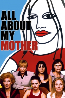 Watch All About My Mother movies free hd online