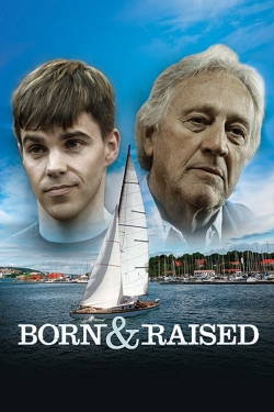 Watch Born & Raised movies free hd online