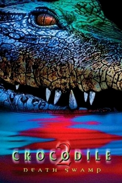 Watch Crocodile 2: Death Swamp movies free hd online