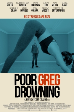 Watch Poor Greg Drowning movies free hd online