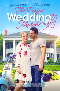 Watch The Perfect Wedding Match movies free hd online