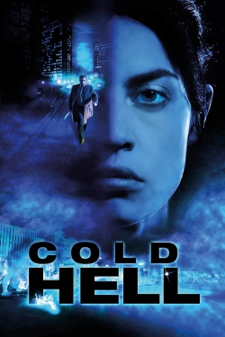 Watch Cold Hell movies free hd online