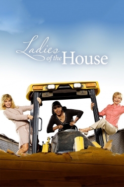 Watch Ladies of the House movies free hd online