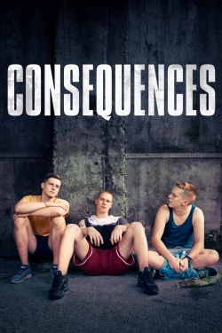 Watch Consequences movies free hd online