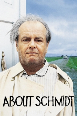 Watch About Schmidt movies free hd online