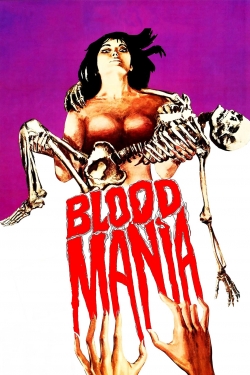 Watch Blood Mania movies free hd online