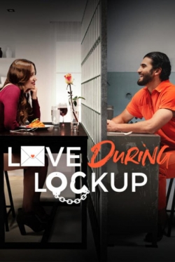 Watch Love During Lockup movies free hd online