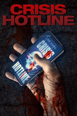 Watch Crisis Hotline movies free hd online