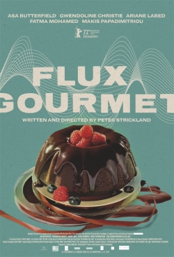 Watch Flux Gourmet movies free hd online