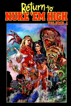 Watch Return to Nuke 'Em High Volume 1 movies free hd online