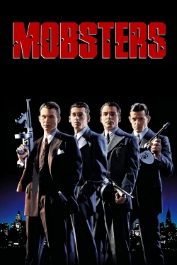 Watch Mobsters movies free hd online